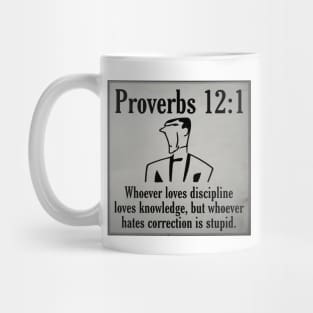 Proverbs 12:1 Mug